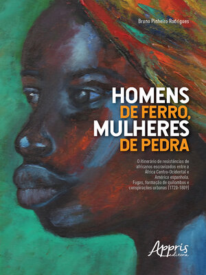 cover image of "Homens de Ferro, Mulheres de Pedra"